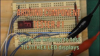 Arduino TIL311 Tester [upl. by Dom346]