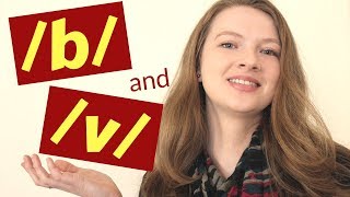 How to Pronounce b and v [upl. by Corny]