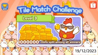 Shopee Tile Match Challenge Daily Challenge 19122023  First Win in Level 3 After Game Update [upl. by Teemus]