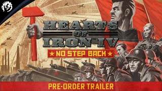 Hearts of Iron IV No Step Back  PreOrder Trailer [upl. by Imena]