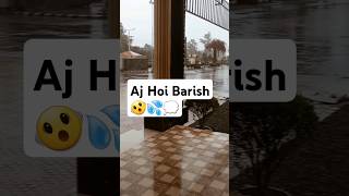 Aj Hoi Barish🫨💦💭Bht mazy ka vlog hain gys😉vlog shortvideo viralvideo ytshorts trending [upl. by Ainwat]