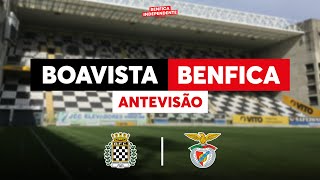 Boavista x BENFICA  ANTEVISÃO J6 [upl. by Garling]