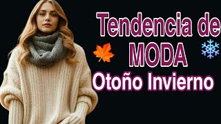 MODA TENDENCIA OTOÑO INVIERNO 2024 2025 IDEAS de Looks ideales para la temporada de frio [upl. by Uel]