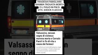 TRAGEDIA FAMIGLIARE A LECCOcronaca perte cronacaitaliana cronacanera neiperte news [upl. by Thurber]