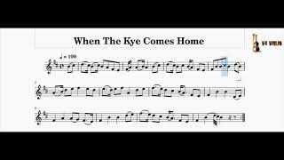 When The Kye Comes HomeViolin l Metronome 6080100120 BPM Honeyman Tutor l V4 Violin [upl. by Kester]