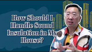 How Should I Handle Sound Insulation in My House [upl. by Sexton]