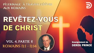 Revêtezvous de Christ  Derek Prince [upl. by Htenay]