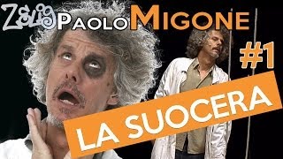 Paolo Migone  La suocera 1 di 2  Zelig [upl. by Hamlen368]