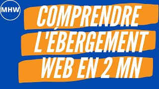 Hébergement web  comprendre en 2 minutes [upl. by Okimuk]