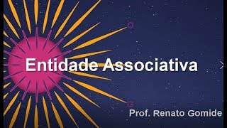 Entidade Associativa [upl. by Annyahs855]