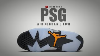 PSG 2023  PARIS SAINTGERMAIN Air Jordan 6 Low DETAILED LOOK AND PRICE [upl. by Ruberta]