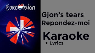 Gjons tears  Repondezmoi Karaoke Switzerland Eurovision 2020 [upl. by Linden838]