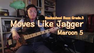 042 Moves Like Jagger  Maroon 5  Rockschool Bass Grade3 [upl. by Zobe631]