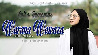 Warana Wawasa Nyong Wawasa  Laila Rumomar  Lagu joget ambon terbaru  OFFICIAL MUSIC VIDEO [upl. by Keelby]