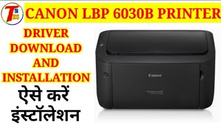 HOW TO INSTALL CANON LBP 6030 PRINTER DRIVER IN WINDOWS 7 10 11  CANON 6030 DRIVER INSTALLATION [upl. by Nalra]