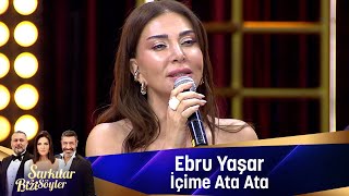 Ebru Yaşar  İÇİME ATA ATA [upl. by Pitchford]