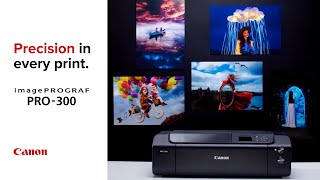 Turn Your Passion Into Professional Prints with the Canon imagePROGRAF PRO300 [upl. by Mosi]