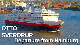 Hurtigruten Liner OTTO SVERDRUP Departure Hamburg [upl. by Bensky]