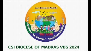 CSI DIOCESE OF MADRAS VBS 2024 Tamil Songs [upl. by Modeerf]