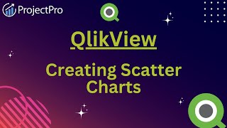 Learn How to Create a Scatter Chart in QlikView [upl. by Hach491]