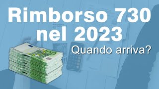 RIMBORSO 730 quando arriva nel 2023 [upl. by Ilonka]