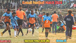 Final Match  Orrisa FC Vs Gumla FC  Kawali Football Match 2024 [upl. by Cos]