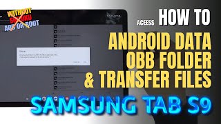 How to access Data and OBB folder amp transfer files on Samsung Galaxy Tab S9 [upl. by Rodmann]