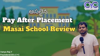 Masai School Review  Pay after placement courses in Bangalore  Developer course in Bangalore  CYC [upl. by Ardelis]