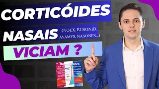 🔥NOEX BUSONID AVAMYS NASONEX ESSES CORTICÓIDES NASAIS VICIAM  OTORRINO EXPLICA [upl. by Vezza]