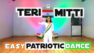 Teri Mitti Best Patriotic Dance  15 August Best Dance  Kesri  Desh Bhakti Dance  terimitti [upl. by Rus]