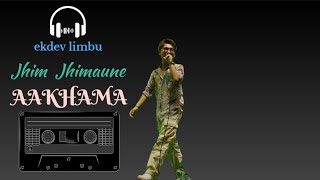 ekdev limbu song new jhim jhimaune aakhama [upl. by Anamor453]