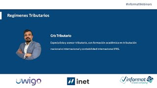 Webinar Regímenes tributarios  informatwebinars [upl. by Lipps353]