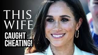 Caught Cheating Meghan Markle [upl. by Murrah800]