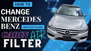 HOW TO CHANGE MERCEDES BENZ ECLASS W212 CABIN AIR FILTER [upl. by Tia]