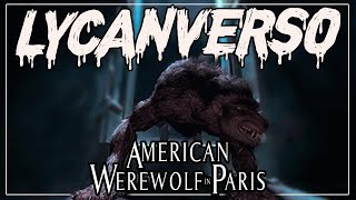 LycanVerso Un Hombre Lobo Americano en Paris  Resumen  Opinión  Colaboración [upl. by Shaefer]