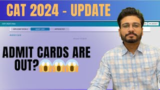 CAT 2024  Admit Cards Update 😱😱😱 [upl. by Eiruam]