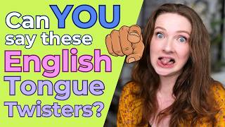 Common Tongue Twisters to Improve your English Pronunciation [upl. by Anivlac]