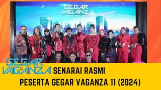 RASMI Peserta Gegar Vaganza 11 Diumumkan  gv11 gegarvaganza11 [upl. by Urban715]