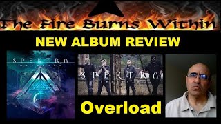 Spektra  Overload  New Album Review [upl. by King]