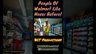 The People Of Walmart  Thank You For Being You This Is For YOU Short [upl. by Sitoel417]