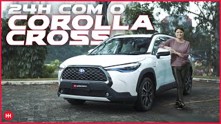 Toyota Corolla Cross 2022 ⏰ 24 Horas com o NOVO SUV Híbrido da Toyota ⚡ CROSS XRX Hybrid em DETALHES [upl. by Flower484]