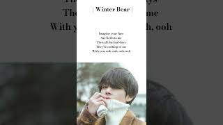 quotWinter bearquot V Lyrics  teahyung bts [upl. by Asek]