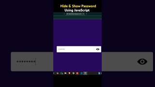 Hide amp Show Password using JavaScript [upl. by Mortie]