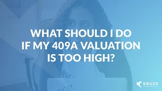 What should I do if my 409A valuation is too high [upl. by Laenej]