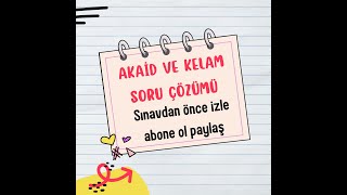 AKAİD VE KELAM SORU ÇÖZÜMÜ 3 [upl. by Serene]