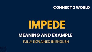 What Does impede Means  Meanings And Definitions With impede in ENGLISH [upl. by Pitt]