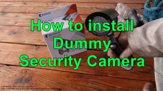 How to install Dummy security camera [upl. by Allimak]