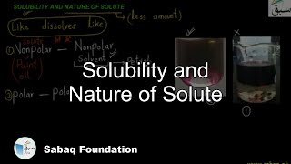 Solubility and Nature of Solute Chemistry Lecture  Sabaqpk [upl. by Irrab]