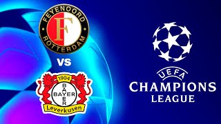 Feyenoord 04 Bayer Leverkusen en vivo Champions League [upl. by Caswell]