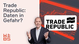 Trade Republic in der Kritik DatenschutzDesaster bei neuer App  Anwalt Christian Solmecke [upl. by Malena]